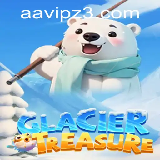 Explorando o Mundo de GlacierTreasure com AAVIP.com